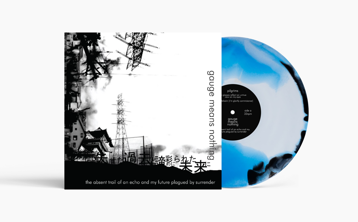 Gauge Means Nothing - The Absent Trail... Repress LP