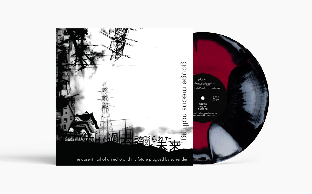 Gauge Means Nothing - The Absent Trail... Repress LP