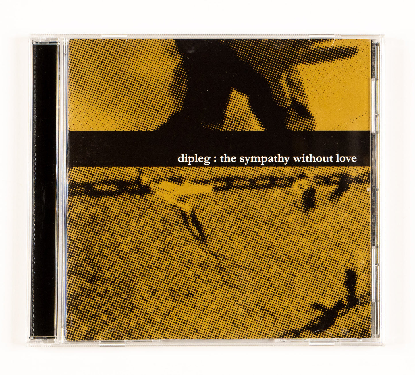 Dip Leg - The Sympathy Without Love CD