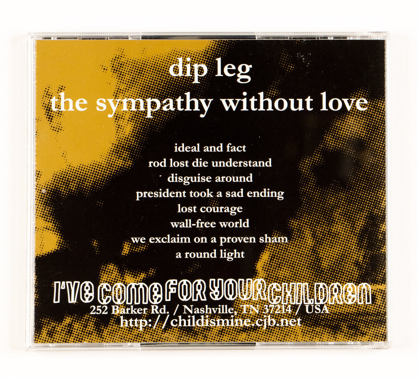 Dip Leg - The Sympathy Without Love CD